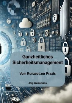 Ganzheitliches Sicherheitsmanagement Cover Ganzheitliches Sicherheitsmanagement