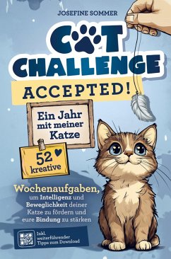 Cat-Challenge accepted! Ein Jahr mit meiner Katze - Josefine Sommer