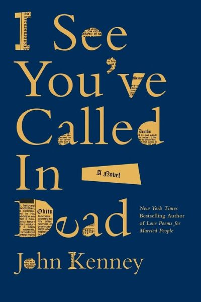 I See You've Called in Dead