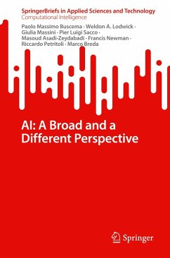 AI: A Broad and a Different Perspective - Buscema, Paolo Massimo;Lodwick, Weldon A.;Massini, Giulia