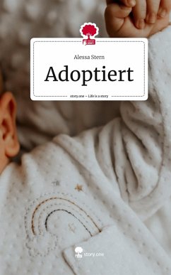 Cover Adoptiert. Life is a Story - story.one