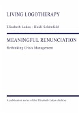 MEANINGFUL RENUNCIATION MEANINGFUL RENUNCIATION