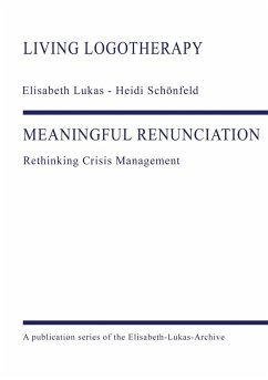 MEANINGFUL RENUNCIATION - Schönfeld, Heidi;Lukas, Elisabeth