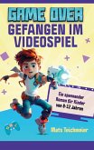 Game Over- Gefangen im Videospiel Game Over- Gefangen im Videospiel