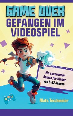 Cover Game Over- Gefangen im Videospiel