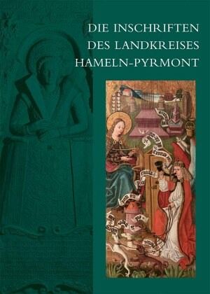 Die Inschriften des Landkreises Hameln-Pyrmont Die Inschriften des Landkreises Hameln-Pyrmont
