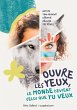 Ouvre les yeux, le monde devient celui... - Bild 1