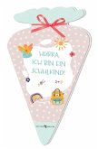 Hurra, ich bin ein Schulkind! Hurra, ich bin ein Schulkind!