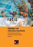 Highlights der römischen Geschichte Highlights der römischen Geschichte