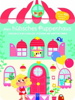 Cover Mein hübsches Puppenhaus - Spielhaus zum Ausmalen, Stickern und Wörter lerner