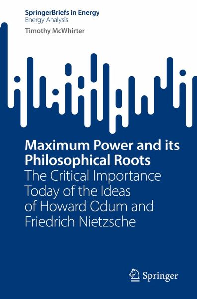 Maximum Power and its Philosophical Roots