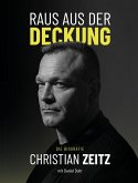 Raus aus der Deckung Raus aus der Deckung