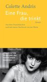 Eine Frau, die trinkt Eine Frau, die trinkt