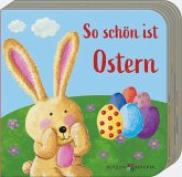 So schön ist Ostern So schön ist Ostern