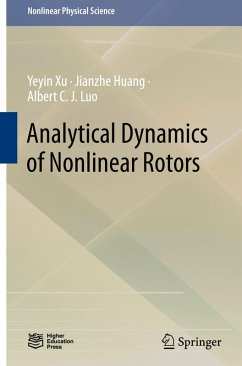 Analytical Dynamics of Nonlinear Rotors - Xu, Yeyin;Huang, Jianzhe;Luo, Albert C. J.
