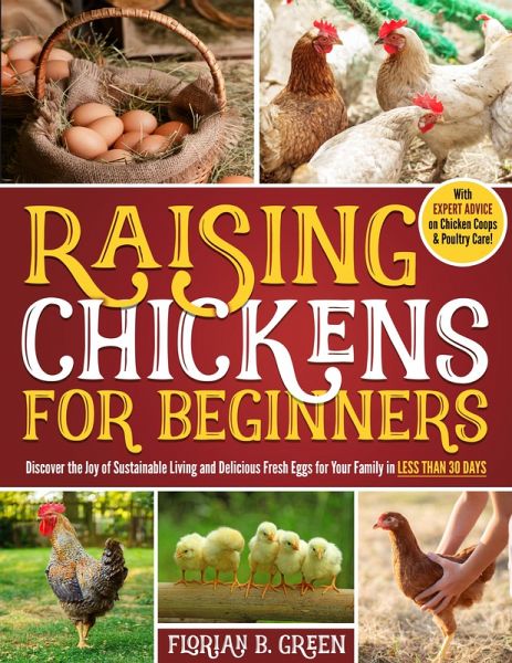 Raising Chickens for Beginners (eBook, ePUB) Raising Chickens for Beginners (eBook, ePUB)