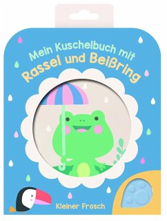 Cover Mein Kuschelbuch mit Rassel und Beißring - Kleiner Frosch