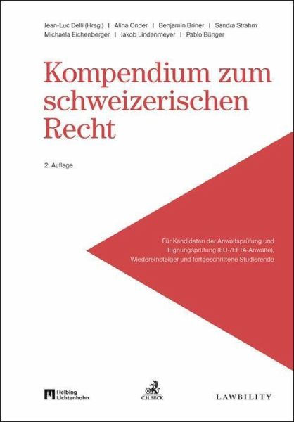 Kompendium zum schweizerischen Recht Kompendium zum schweizerischen Recht