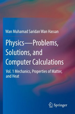 Physics-Problems, Solutions, and Computer Calculations - Wan Hassan, Wan Muhamad Saridan