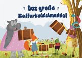 Das große Kofferkuddelmuddel Das große Kofferkuddelmuddel