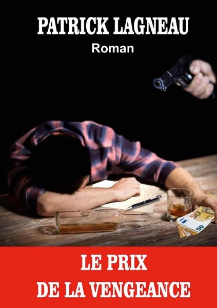Le prix de la vengeance Le prix de la vengeance