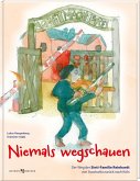 Niemals wegschauen Niemals wegschauen