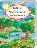 Gottes schöne Welt Gottes schöne Welt