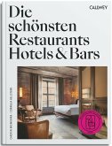 Die schönsten Restaurants, Hotels & Bars 2025 Die schönsten Restaurants, Hotels & Bars 2025