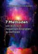 7 Methoden, um dich von negativen... - Bild 1