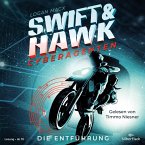 Die Entführung / Swift & Hawk, Cyberagenten Bd.1 (2 Audio-CDs)  (Restauflage)