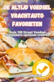 DE ALTIJD VOEDSELVRACHTAUTO FAVORIETEN DE ALTIJD VOEDSELVRACHTAUTO FAVORIETEN