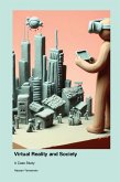 Virtual Reality and Society Virtual Reality and Society