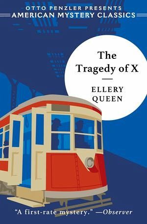 The Tragedy of X The Tragedy of X