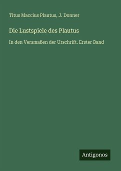 Cover Die Lustspiele des Plautus