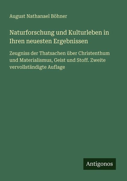 Naturforschung und Kulturleben in Ihren neuesten Ergebnissen