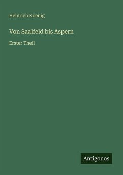 Cover Von Saalfeld bis Aspern