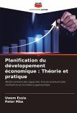Planification du développement économique : Théorie et pratique
