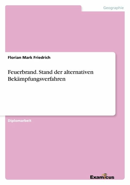 Feuerbrand. Stand der alternativen Bekämpfungsverfahren