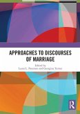 Approaches to Discourses of Marriage