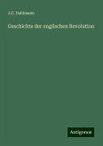 Geschichte der englischen Revolution Geschichte der englischen Revolution