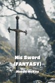 His Sword (FANTASY)