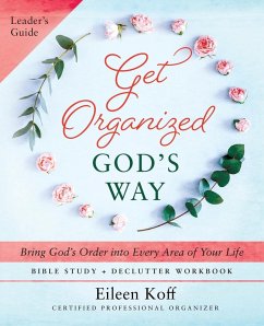 Get Organized God's Way Leader's Guide - Koff, Eileen