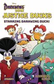 Justice Ducks: Starring Darkwing Duck! Justice Ducks: Starring Darkwing Duck!
