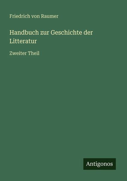 Handbuch zur Geschichte der Litteratur