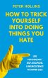 How to Trick Yourself Into Doing Things... - Bild 1