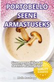 PORTOBELLO SEENE ARMASTUSEKS PORTOBELLO SEENE ARMASTUSEKS