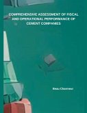 COMPREHENSIVE ASSESSMENT OF FISCAL AND OPERATIONAL PERFORMANCE OF CEMENT COMPANIES COMPREHENSIVE ASSESSMENT OF FISCAL AND OPERATIONAL PERFORMANCE OF CEMENT COMPANIES