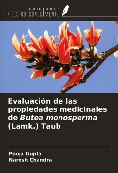 Cover Evaluación de las propiedades medicinales de Butea monosperma (Lamk.) Taub