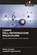 CAMPO DELL'INFORMAZIONE MOLECOLARE - Bild 1