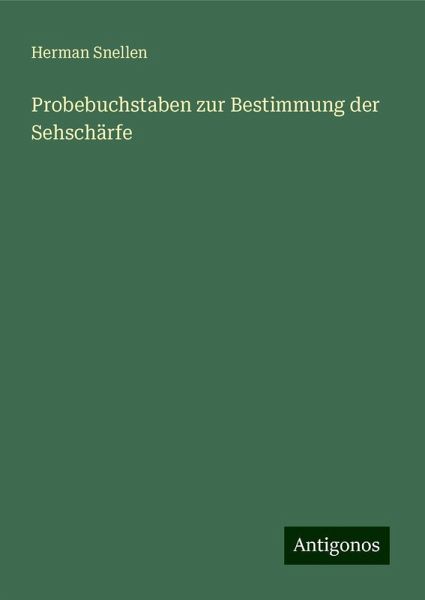 Probebuchstaben zur Bestimmung der Sehschärfe Probebuchstaben zur Bestimmung der Sehschärfe